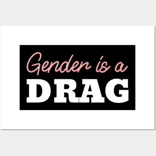 Gender is a Drag Posters and Art